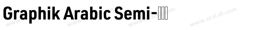 Graphik Arabic Semi字体转换